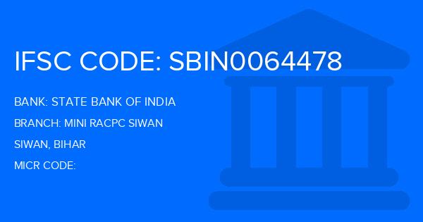 State Bank Of India (SBI) Mini Racpc Siwan Branch IFSC Code