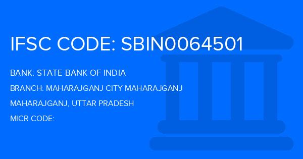State Bank Of India (SBI) Maharajganj City Maharajganj Branch IFSC Code