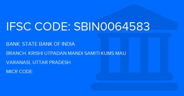 State Bank Of India (SBI) Krishi Utpadan Mandi Samiti Kums Mau Branch IFSC Code