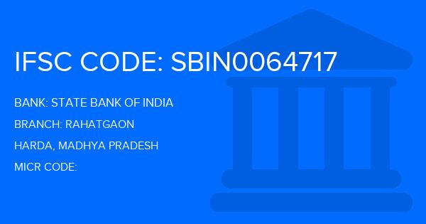 State Bank Of India (SBI) Rahatgaon Branch IFSC Code