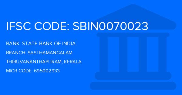 State Bank Of India (SBI) Sasthamangalam Branch IFSC Code
