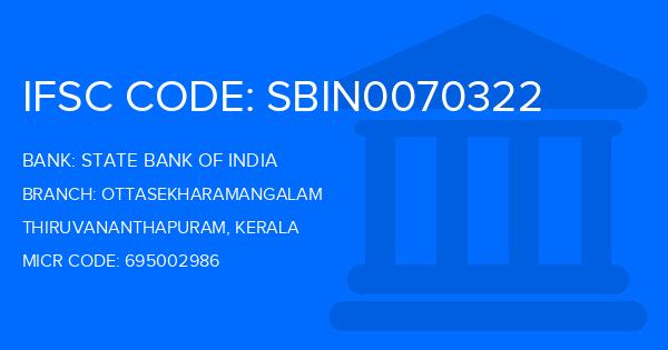 State Bank Of India (SBI) Ottasekharamangalam Branch IFSC Code