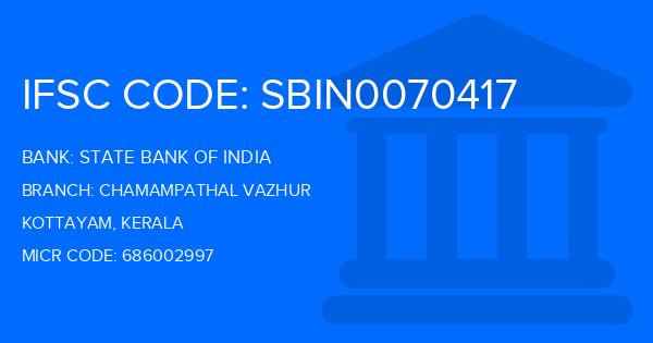 State Bank Of India (SBI) Chamampathal Vazhur Branch IFSC Code