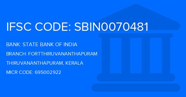 State Bank Of India (SBI) Fortthiruvananthapuram Branch IFSC Code