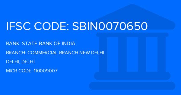 State Bank Of India (SBI) Commercial Branch New Delhi Branch IFSC Code