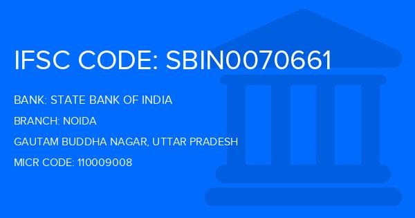 State Bank Of India (SBI) Noida Branch IFSC Code