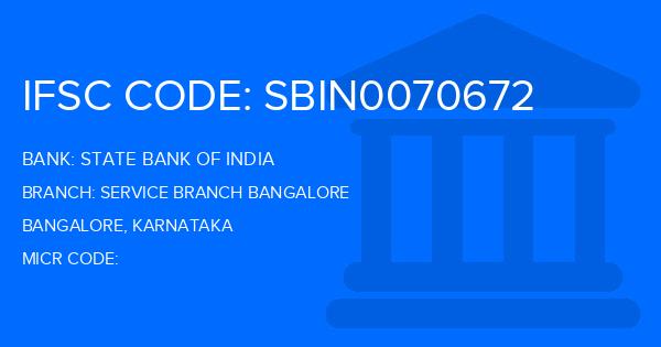 State Bank Of India (SBI) Service Branch Bangalore Branch IFSC Code