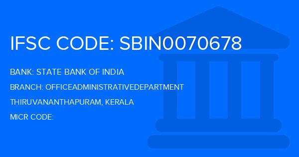 State Bank Of India (SBI) Officeadministrativedepartment Branch IFSC Code