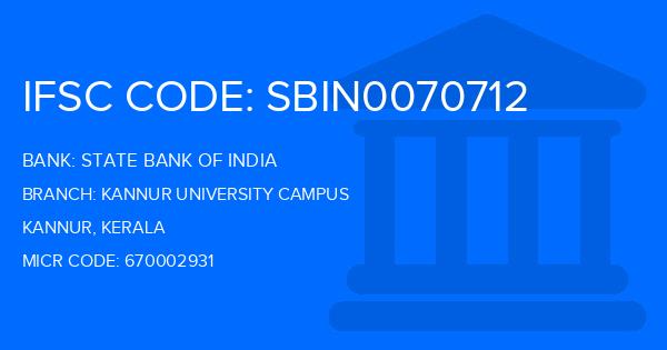 State Bank Of India (SBI) Kannur University Campus Branch IFSC Code
