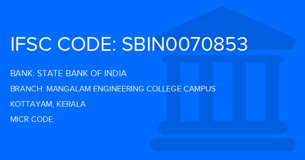 State Bank Of India (SBI) Mangalam Engineering College Campus Branch IFSC Code