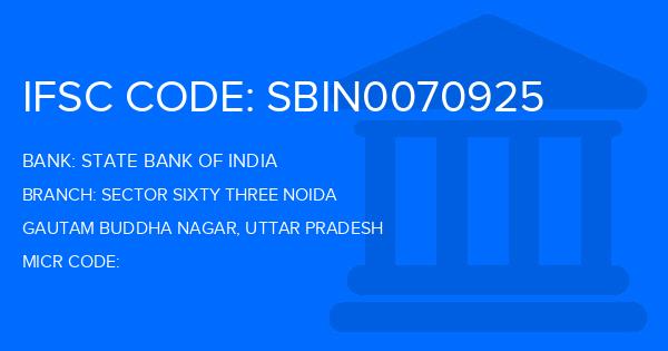 State Bank Of India (SBI) Sector Sixty Three Noida Branch IFSC Code