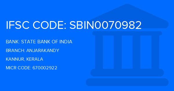 State Bank Of India (SBI) Anjarakandy Branch IFSC Code