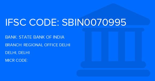 State Bank Of India (SBI) Regional Office Delhi Branch IFSC Code