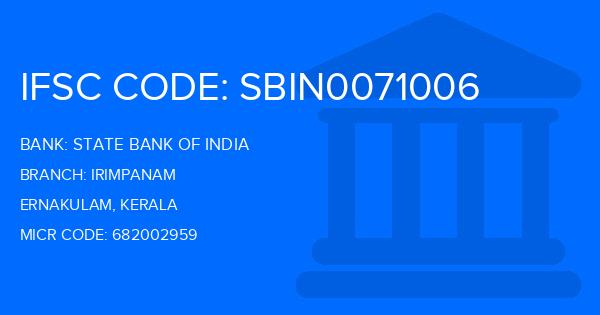 State Bank Of India (SBI) Irimpanam Branch IFSC Code