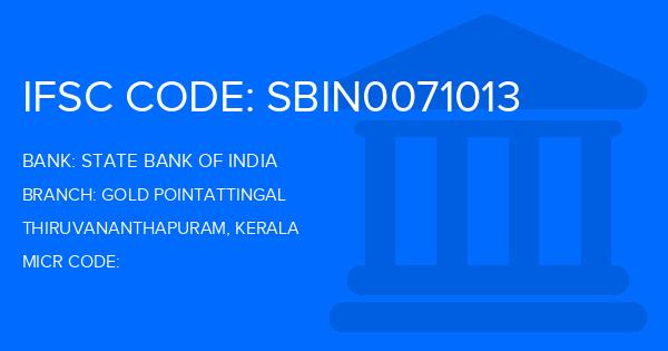 State Bank Of India (SBI) Gold Pointattingal Branch IFSC Code