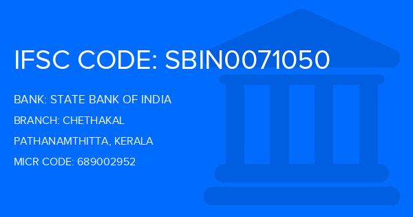 State Bank Of India (SBI) Chethakal Branch IFSC Code