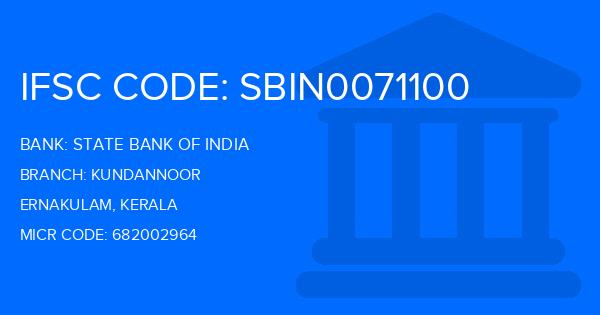 State Bank Of India (SBI) Kundannoor Branch IFSC Code