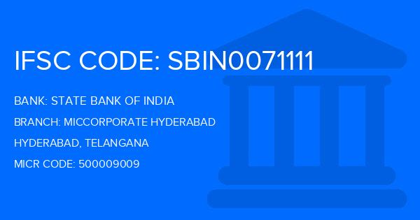 State Bank Of India (SBI) Miccorporate Hyderabad Branch IFSC Code