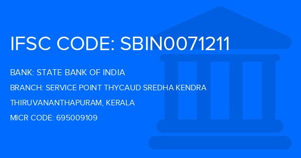 State Bank Of India (SBI) Service Point Thycaud Sredha Kendra Branch IFSC Code