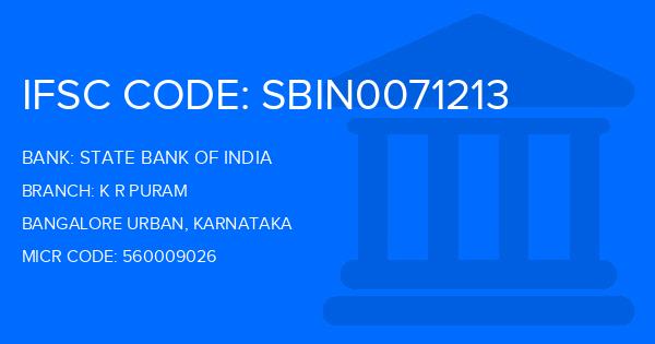 State Bank Of India (SBI) K R Puram Branch IFSC Code