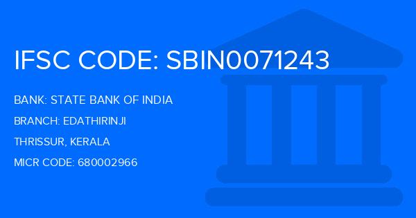 State Bank Of India (SBI) Edathirinji Branch IFSC Code