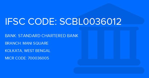 Standard Chartered Bank (SCB) Mani Square Branch IFSC Code