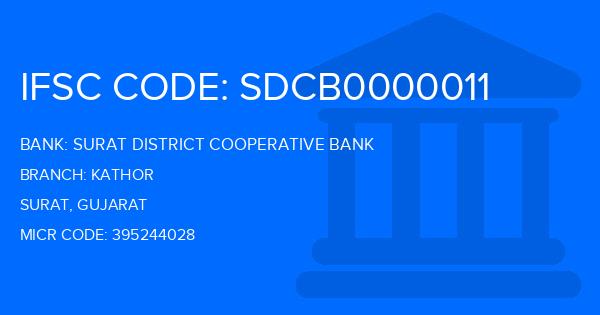 Surat District Cooperative Bank Kathor Branch IFSC Code