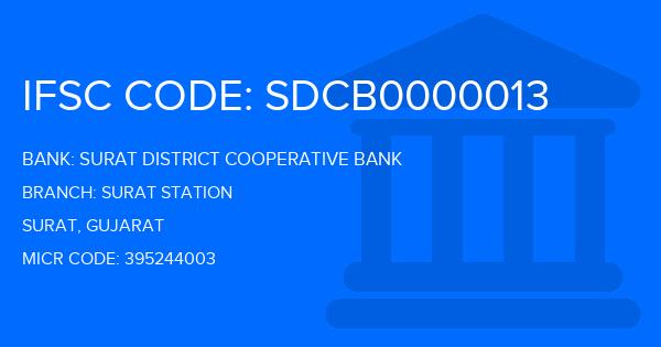 Surat District Cooperative Bank Surat Station Branch IFSC Code