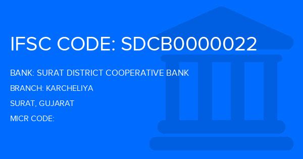 Surat District Cooperative Bank Karcheliya Branch IFSC Code