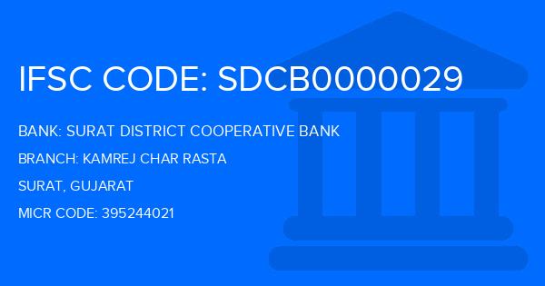 Surat District Cooperative Bank Kamrej Char Rasta Branch IFSC Code