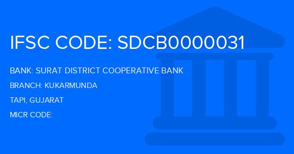 Surat District Cooperative Bank Kukarmunda Branch IFSC Code