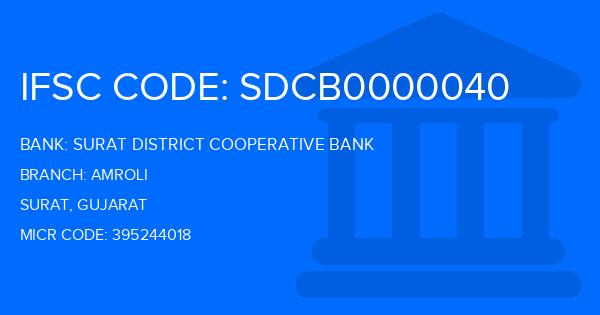 Surat District Cooperative Bank Amroli Branch IFSC Code