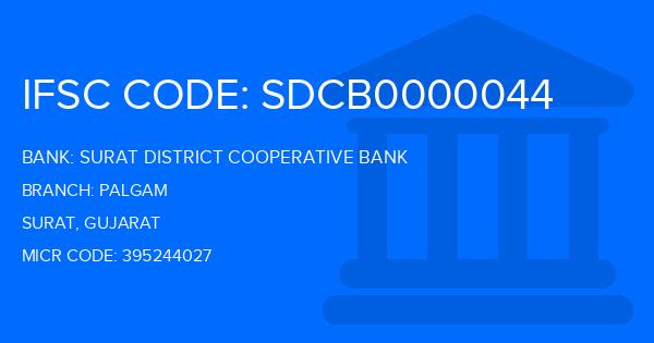 Surat District Cooperative Bank Palgam Branch IFSC Code