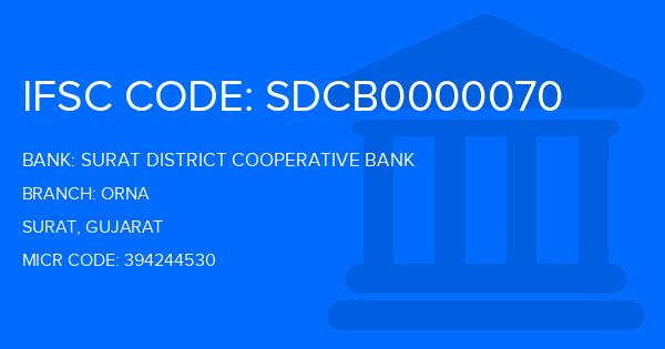 Surat District Cooperative Bank Orna Branch IFSC Code