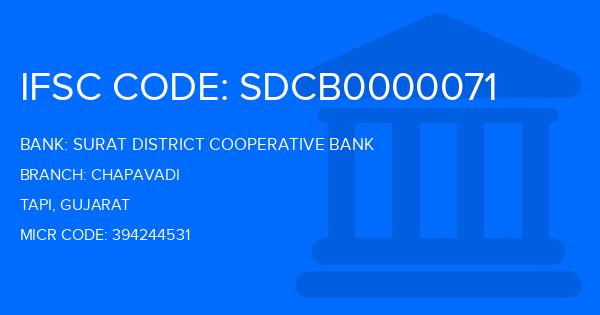 Surat District Cooperative Bank Chapavadi Branch IFSC Code