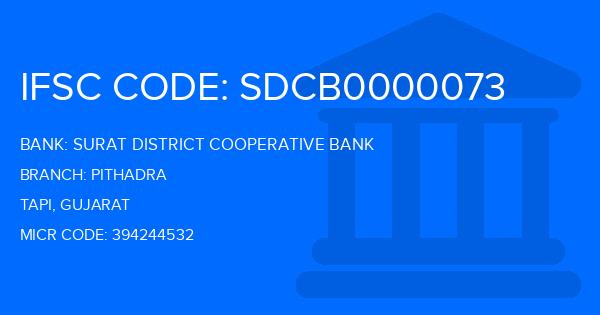 Surat District Cooperative Bank Pithadra Branch IFSC Code