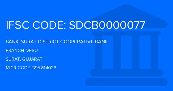 Surat District Cooperative Bank Vesu Branch IFSC Code