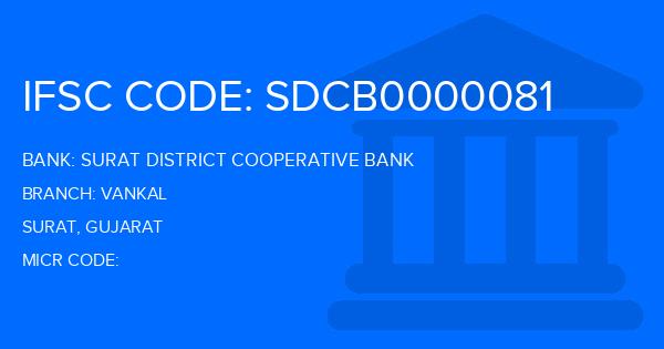 Surat District Cooperative Bank Vankal Branch IFSC Code