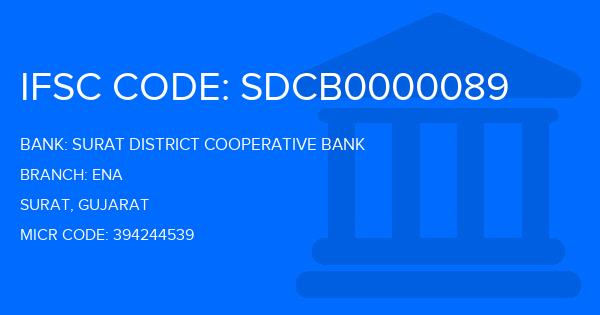 Surat District Cooperative Bank Ena Branch IFSC Code