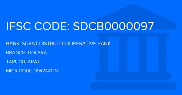 Surat District Cooperative Bank Dolara Branch IFSC Code