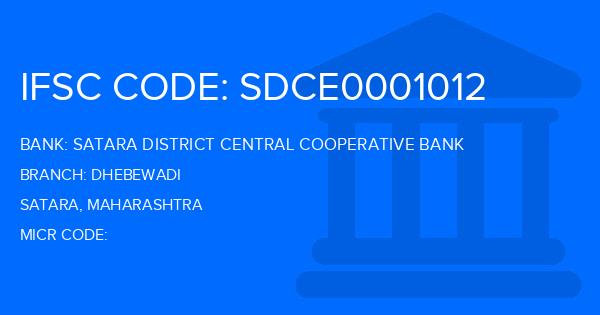Satara District Central Cooperative Bank Dhebewadi Branch IFSC Code