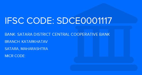 Satara District Central Cooperative Bank Katarkhatav Branch IFSC Code
