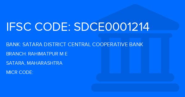 Satara District Central Cooperative Bank Rahimatpur M E Branch IFSC Code
