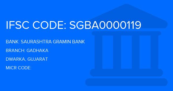 Saurashtra Gramin Bank Gadhaka Branch IFSC Code