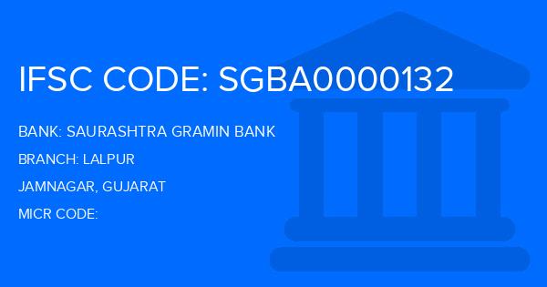 Saurashtra Gramin Bank Lalpur Branch IFSC Code