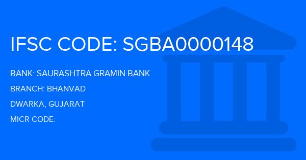 Saurashtra Gramin Bank Bhanvad Branch IFSC Code