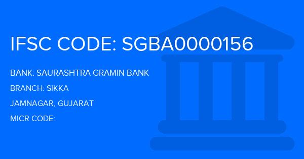 Saurashtra Gramin Bank Sikka Branch IFSC Code