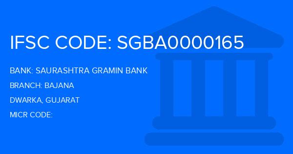 Saurashtra Gramin Bank Bajana Branch IFSC Code