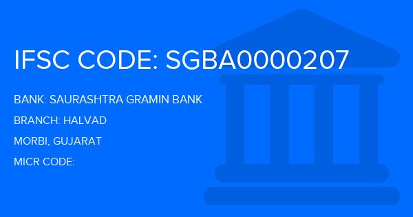 Saurashtra Gramin Bank Halvad Branch IFSC Code