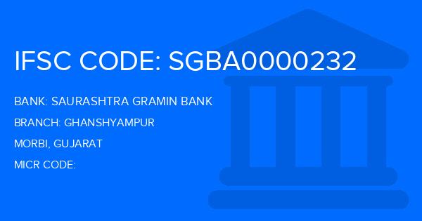 Saurashtra Gramin Bank Ghanshyampur Branch IFSC Code